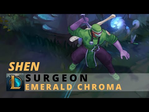Surgeon Shen Emerald Chroma - League Of Legends