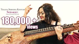 Thaanaa Serndha Koottam - Sodakku -Veena Cover by OliviaT | Suriya, Keerthy Suresh | Anirudh