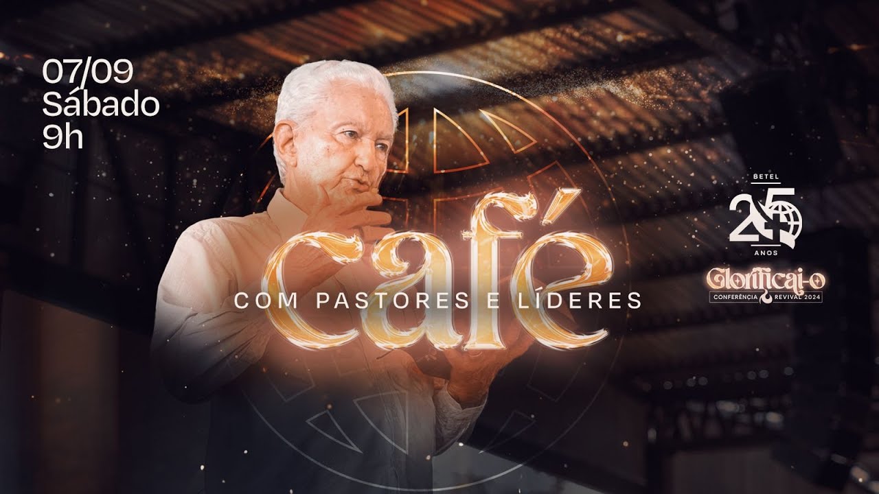 Conferência Revival 2024: Café com Pastores e Líderes - 07/09/2024