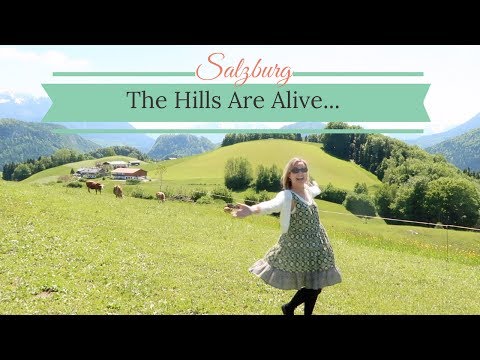 Exploring Salzburg:  Sound of Music Filming Locations & The Eagles Nest
