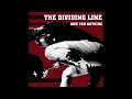 The Dividing Line Owe You Nothing 2021 Full Album