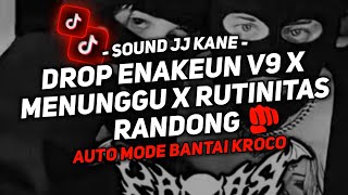 Download lagu DJ DROP ENAKEUN V9 X MENUNGGU X RUTINITAS RANDONG SOUND JJ KANE VIRAL TIKTOK FULL BASS TERBARU 2024🎧 mp3