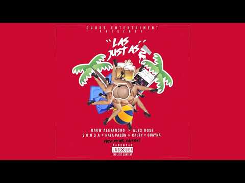 Guaynaa, Anuel AA, Rauw Alejandro, Alex Rose, Sousa, Rafa Pabon, Cauty -  Las Justas Part  2
