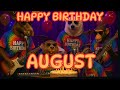 Happy Birthday August