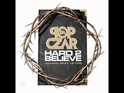POP DA CZAR FT SHAY LA FON   HARD 2 BELIEVE PROMO CLIP