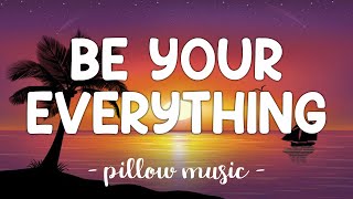 Be Your Everything - Boys Like Girls (Lyrics) 🎵