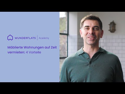 Möblierte Wohnungen auf Zeit vermieten: 4 Vorteile