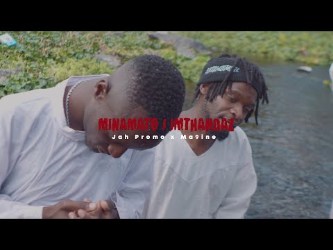 Ma9nine & Jah Promo - Minamato//Imthandazo [ Official Music Video ]