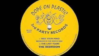 Bedroom In The North Side - Free Your Mind
