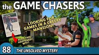 The Game Chasers Ep 88 - The Unsolved Mystery