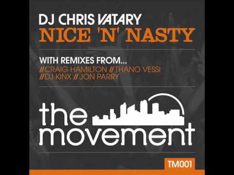 DJ Chris Vatary - Nice 'n' Nasty (Craig Hamilton Naaasty dub)