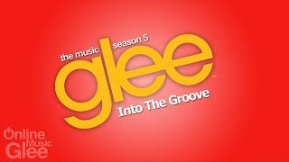 Into The Groove - Glee [FULL HD STUDIO]