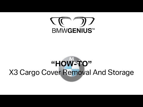 X3 Cargo Cover Removal And Storage - BMW of the Main Line Genius "How-To"