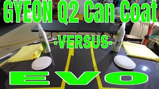 Gyeon Q2 Can Coat EVO -VERSUS- Original Gyeon Q2 Can Coat!! Is There A Difference At All?