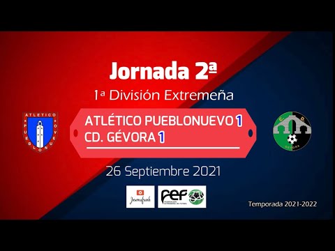 J2ª 1ªEXT. RESUMEN Y GOLES ATLETICO PUEBLONUEVO 1 - CD GEVORA 1 (16-09-21)