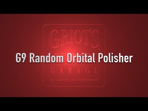 In-depth look at the Griot’s Garage G9 Random Orbital Polisher
