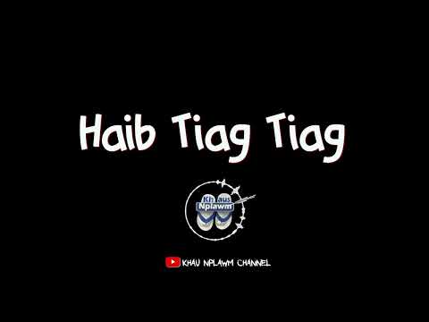 Haib tiag tiag_Remix[khaunplawm]