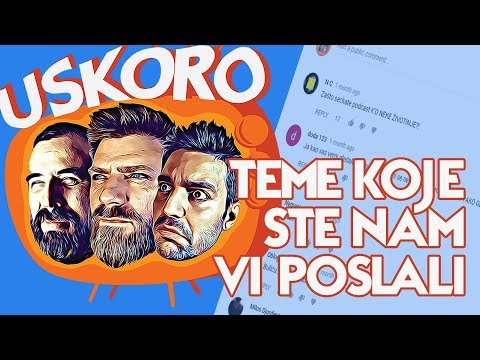 Teme koje ste nam vi poslali! - [ Uskoro na TV-u EP012 1.DEO]