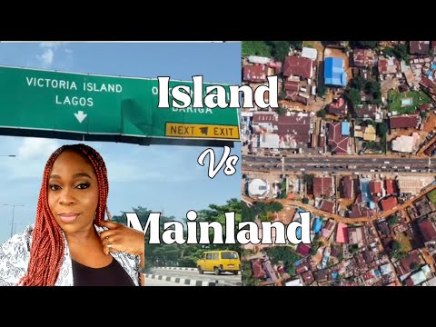 WHERE TO LIVE IN LAGOS, NIGERIA - MAINLAND OR ISLAND? #japada