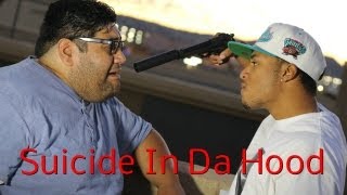 Suicide In Da Hood