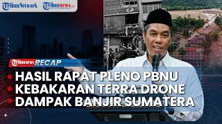 LIVE: Pj Ketum PBNU Ajak Warga Nahdliyin Bersatu | Pesan Korban Kebakaran Gedung Terra Drone