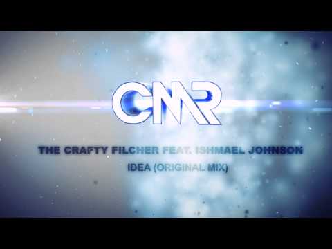 The Crafty Filcher feat. Ishmael Johnson - Idea ЕР
