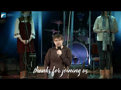 Bridge Chapel Live Stream 28-2-2021