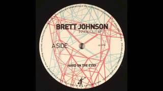 Brett Johnson - Hard On The Eyes  [OFFICIAL]