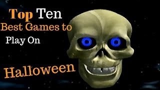 Top Ten Best Games to Play on Halloween by Second Opinion Games