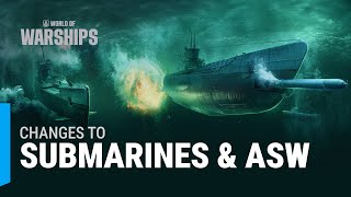 Changes to Submarines & ASW