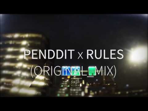 PENDDIT x RULES (ORIGINAL_MIX)