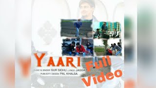 Yaari |Official Remake video| |Gur Sidhu| |S.K Production|