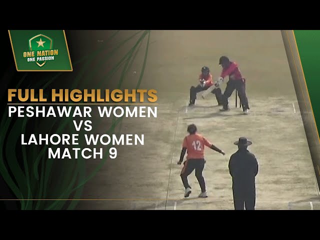 Full Highlights | Peshawar Women vs Lahore Women | Match 9 | National Women’s T20 2023-24 | PCB