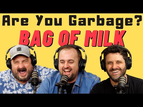 Are You Garbage Comedy Podcast: Bag of Milk w/ Danny Polishchuk