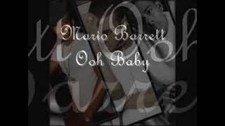 Mario Barrett - Ooh Baby
