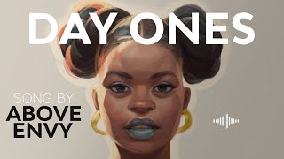 DAY ONES Song by ABOVE ENVY Pop Music Latin