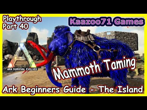 How to Tame a Mammoth 💥- Ark Survival Evolved Beginners Guide The Island Episode 40