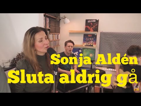 Sluta aldrig gå | Sonja Aldén | Ninnis Vardagsrum #3