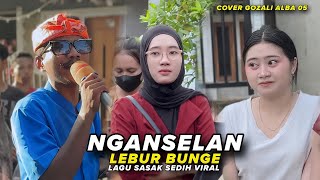 Download lagu NGANSELAN & LEBUR BUNGE DUA LAGU SASAK SEDIH BIKIN BAPER COVER GAZALI ALBA 05 VIRAL TIKTOK TERBARU mp3
