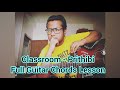 Classroom Full Guitar Chords Lesson | Prithibi | Easy with capo