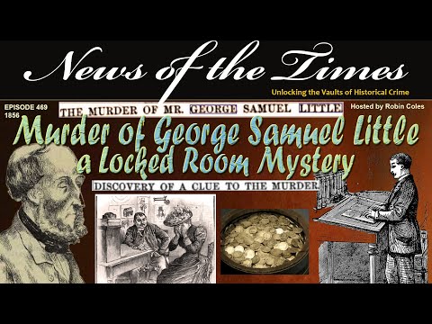 The Murder of George Samuel Little - A Locked Room Mystery