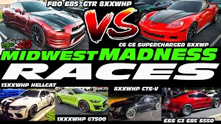 MIDWEST MADNESS RACES- 13XXWHP HELLCAT VS 1XXXWHP GT500, GTR, C6, CTSV, SUPRA, ESS S550, C7, S197