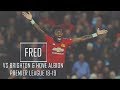 Fred vs Brighton & Hove Albion HD 1080p (Away) - Brighton vs Manchester United 3-2 (19-08-2018)