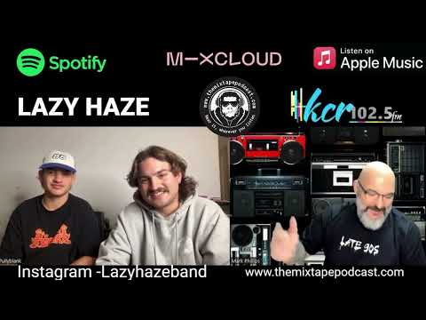 Lazy Haze On Perth’s Music Scene, Southern River Band New Single Old Town. The Mixtape Podcast Ep 57