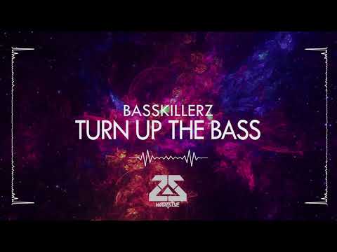 BASSKILLERZ - Turn Up The Bass | Above The 150 Paradise (Debut Album)