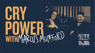 Cry Power Podcast with Hozier and Global Citizen - Episode 5 - Marcus Mumford