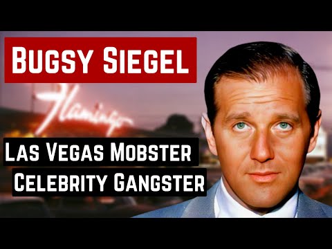 BUGSY SIEGEL AND HIS DOWNFALL IN LAS VEGAS