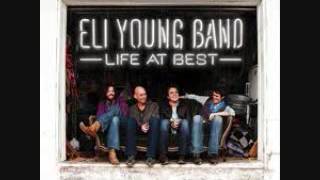 Eli Young Band-Even If It Breaks Your Heart