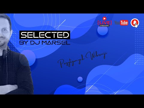 Selected by DJ Marsel #16