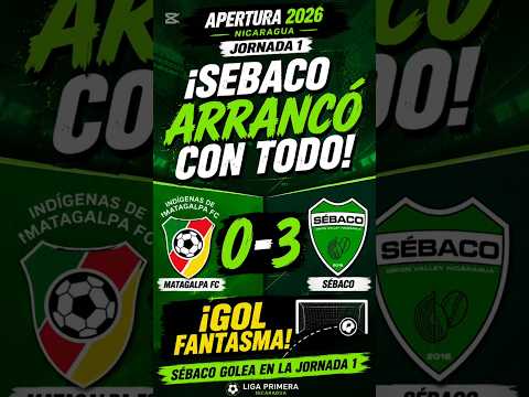 ¡JORNADA 1 EN NICARAGUA Y SEBACO GANÓ CON POLÉMICA! #futbol #sebaco #matagalpa #ligaprimera #fyp